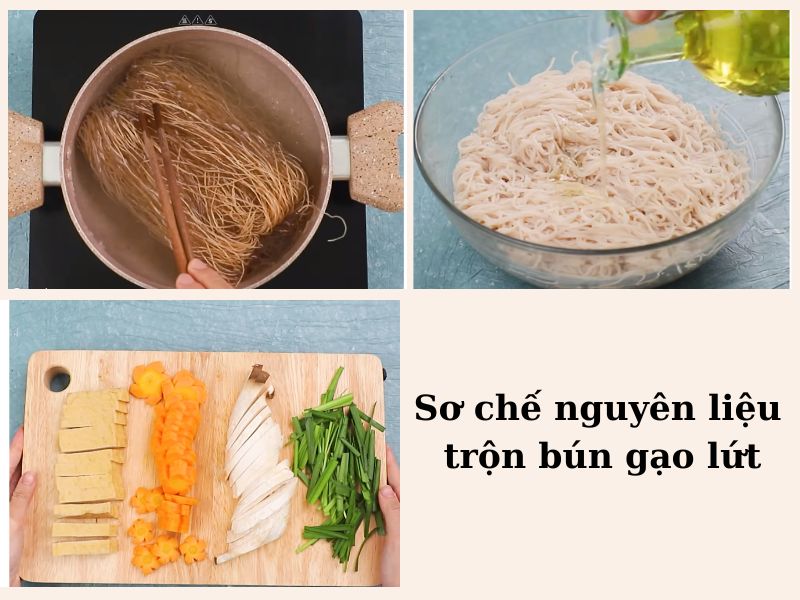 Sơ chế nguyên liệu trộn bún gạo lứt