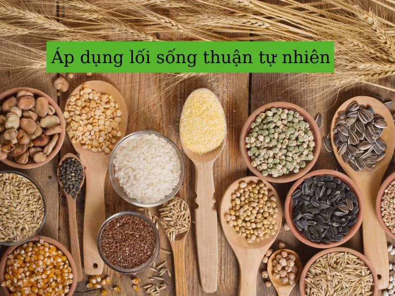 Áp dụng lối sống thuận tự nhiên