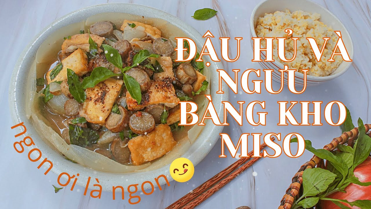 Ngưu bàng đậu hủ kho tương miso