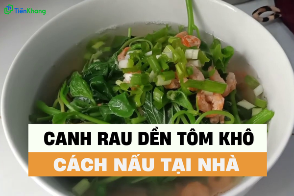 Cách Nấu Canh Rau Dền Tôm Khô Thơm Ngon Bổ Dưỡng