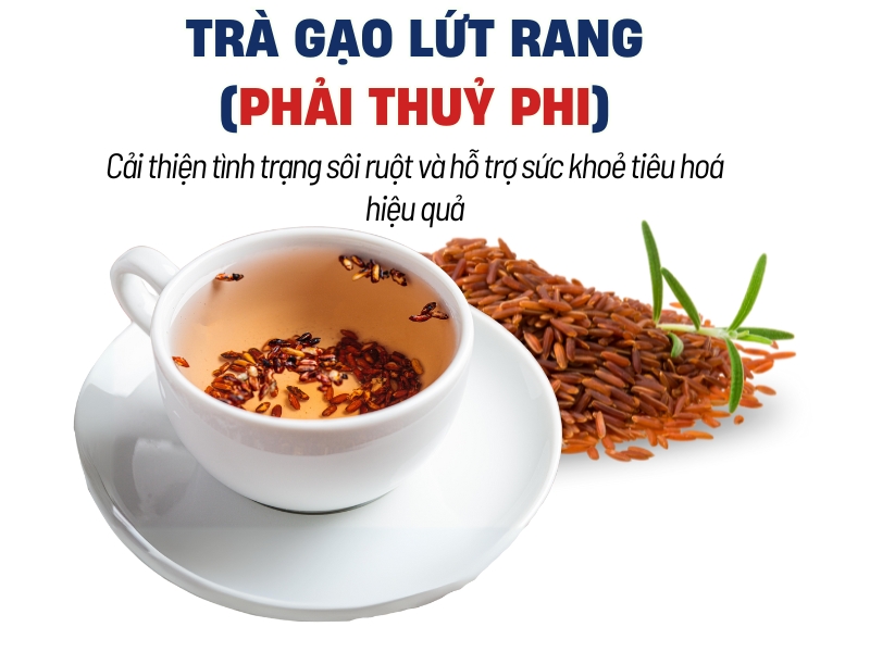 Trà gạo lứt rang - phải thuỷ phi 