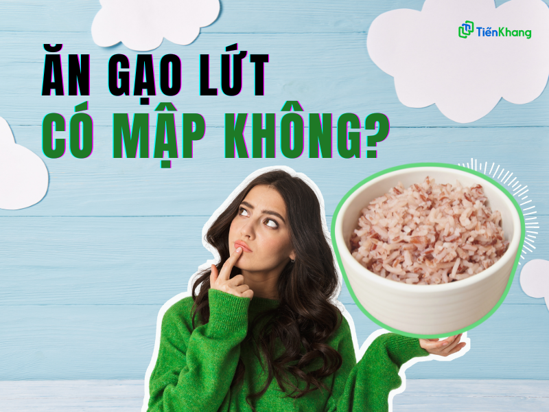 Ăn gạo lứt có mập không?