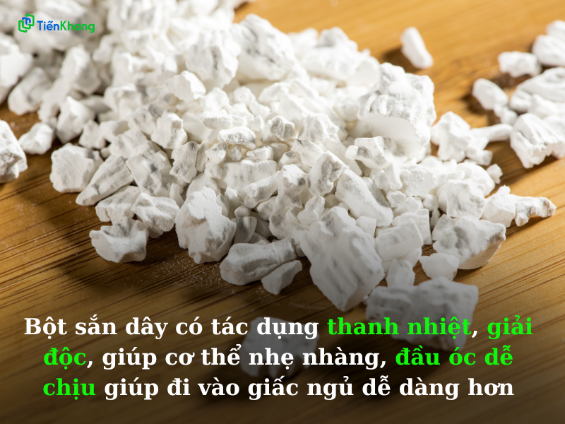 Tác dụng của bột sắn dây chữa mất ngủ