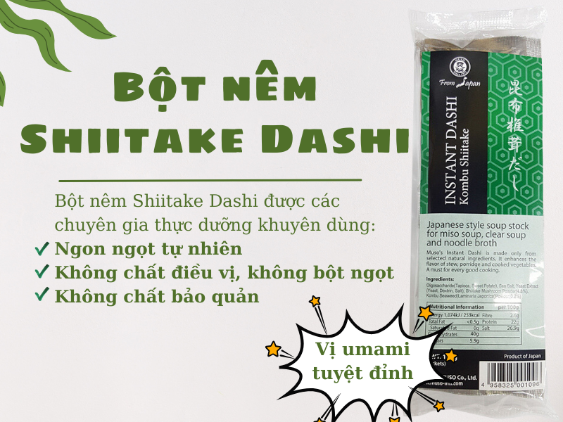 Bột nêm Shiitake Dashi được các chuyên gia thực dưỡng khuyên dùng