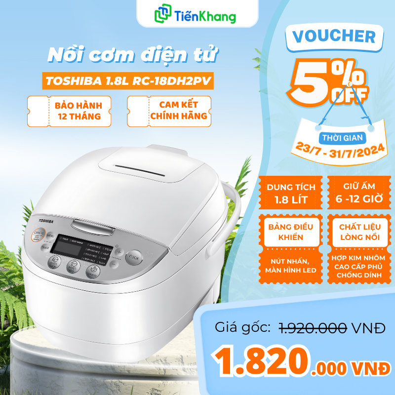 Khuyến mãi nồi cơm điện tử Toshiba 1.8L RC-18DH2PV