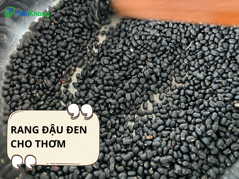 Rang sơ đậu đen để sữa thơm hơn